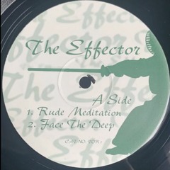 The Effector - Rude Meditation [TOR1]