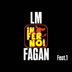 LM & FAGAN - INFERNO'24