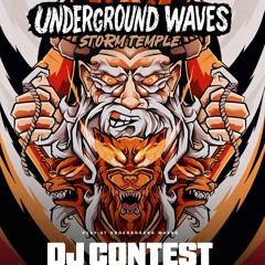 NESTETIC B2B D3N B0LL3 - Underground Waves Storm Temple DJ CONTEST