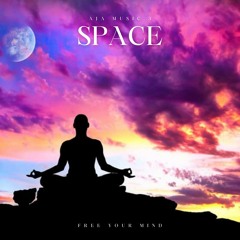 SPACE (Extended Version) - AJA MUSIC 3