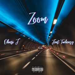 Zoom feat. Turbeazy (Prod by MaxxAir)