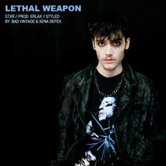 LETHAL WEAPON (prod. ERLAX)