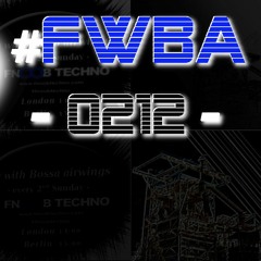 #FWBA 0212 - Best of 2020 part five