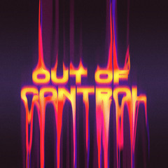 Out Of Control (Radio Edit)