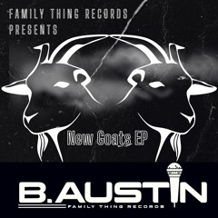 B. Austin - What You Know About That (Prod. by B. Austin)