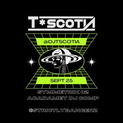 T*SCOTIA - SYMMETRIK 02 academy DJ comp mix sep25