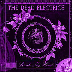 Break My Heart - Slowed and Reverebed File