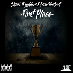 First Place (feat. D2DaDallaz)