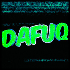 Dafuq! - LectrO cOd_E