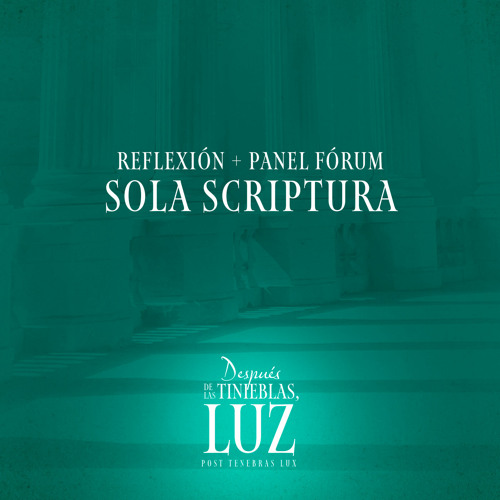 08 Oct 2023 - Panel Fórum | Sola Scriptura