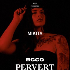 BCCO Mix Series 646: MIKITA | BCCO x PERVERT for PRIDE 2025