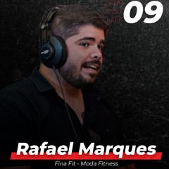 CEO da Fina Fit ( Rafael Marques ) - RampadaCast T01 - #09