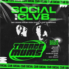 Social Clvb | Trance Mums [SC003]