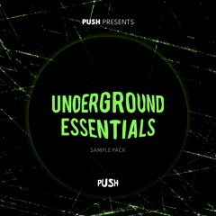 PUSH - Underground Essentials