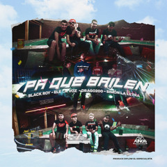 Pa Que Bailen (feat. Simon La Letra)