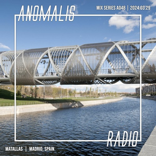 Mix A048: Matallas 2024.03.29