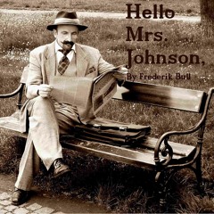 Hello Mrs. Johnson (and Have A Good Day) - Alckmíst