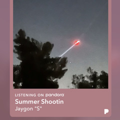 Jaygon”S”-SummerShootin