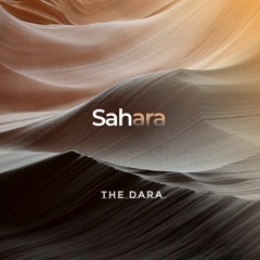 The DARA - Sahara (Original Mix)