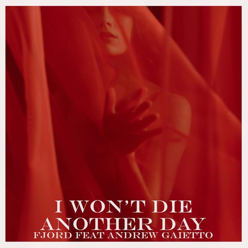 I Won't Die Another Day