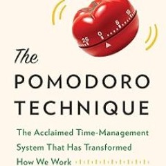 The Pomodoro Technique