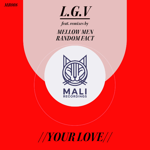 03 L.G.V - Your Love (Random Fact Remix) [SNIP]