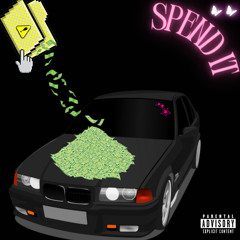 SPEND IT