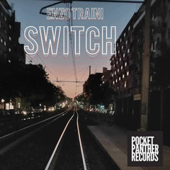"DEFLECT" (Enzo Traini Original Mix) "SWITCH Ep" Pocket Panther Records
