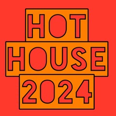 2024-07-26_HOT HOUSE 2024
