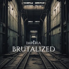 IMPERIA - Brutalized [FREE DOWNLOAD]