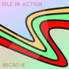 IDLE IN ACTION