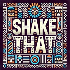 SHAKE THAT-Alex Ramos OG Remix