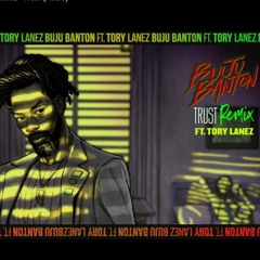 Buju Banton Ft. Tory Lanez - Trust _ Mar 2020