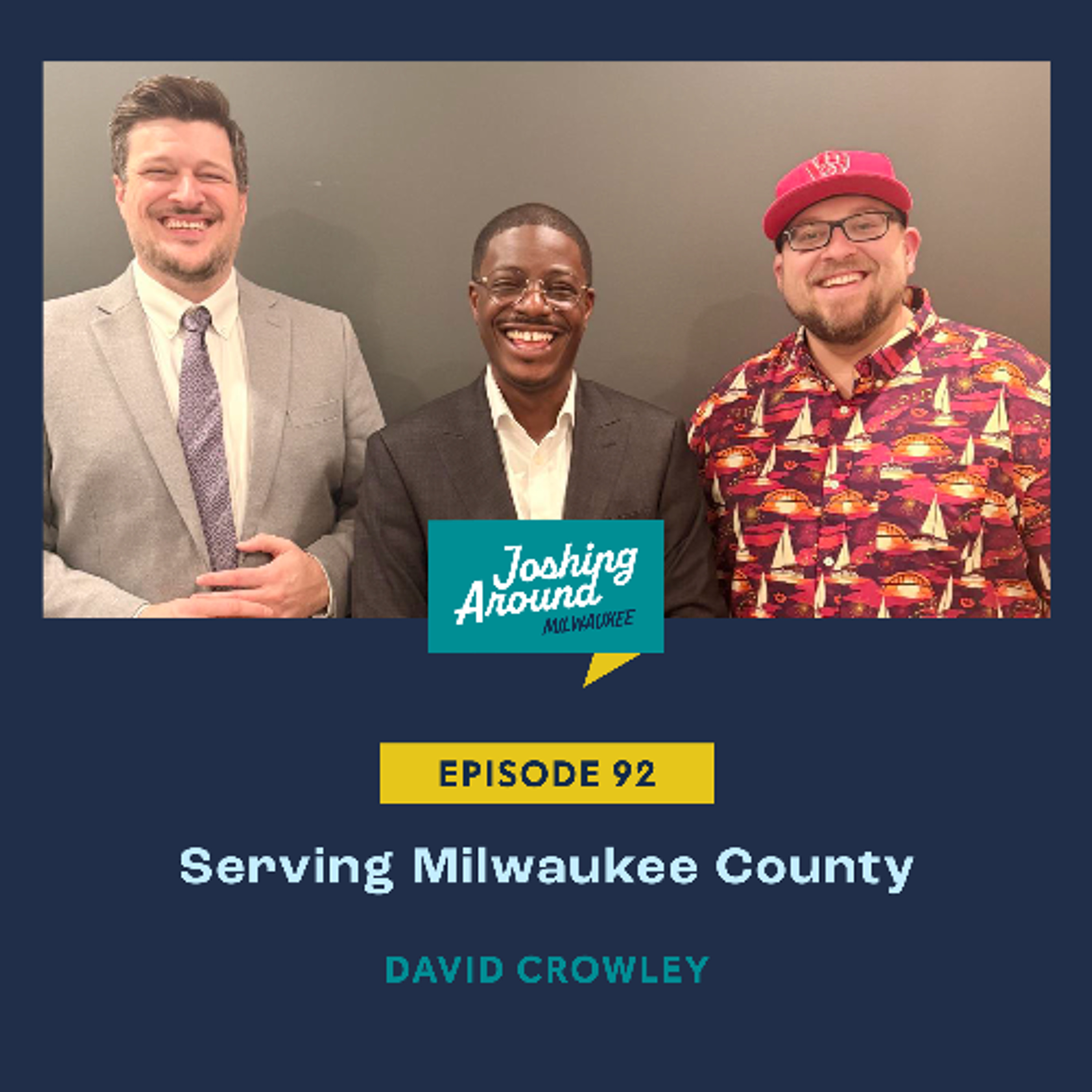 Serving Milwaukee County – Joshing Around Milwaukee (Episode 92)