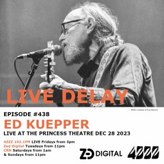 Live Delay - Ep 438 - Ed Kuepper