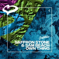 Saffron Stone, Sam Beach - Own Thing