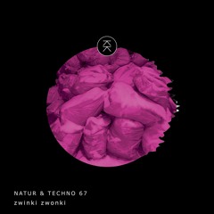 Natur & Techno 067 - zwinki zwonki