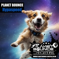 Planet Bounce - Hypaspeed [3m Preview]