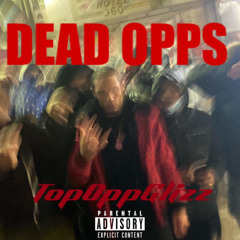 Dead Opps- Gdot Brim (TopOppGlizz)