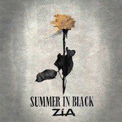 ZíA- Summer In Black Mix (Audius Premier)