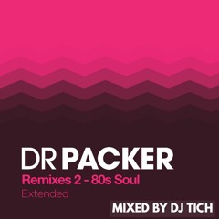 Dr Packers Remixes 2 - 80s Soul (Extended)