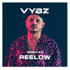 VYBZ GUEST MIX #001 BY REELOW