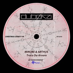 Minube & Arthus - Troco Da Arvore [Christmas Charity VA]
