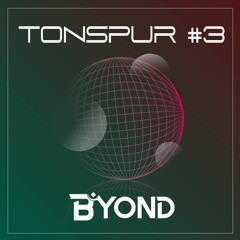 Tonspur#3 - B yond [01.12.21] #Progressive Psytrance Set