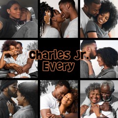Charles Jr. - Every