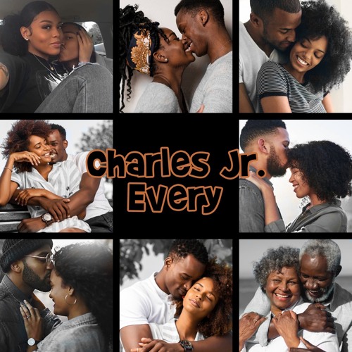 Charles Jr. - Every