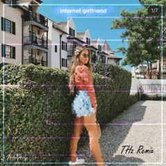 Asher Postman - internet girlfriend (THz Remix)