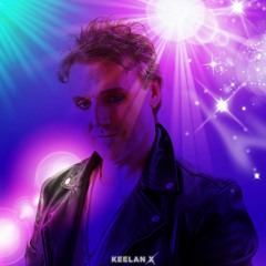 Keelan X - Never Wanted Nobody Else