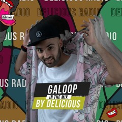 Delicious Radio Podcast @ Mixed by Galoop 043