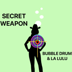 Secret Weapon